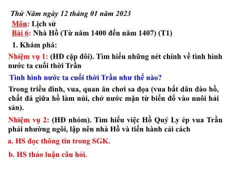 Bài giảng Lịch sử Lớp 4 - Bài 6: Nhà Hồ (Từ năm 1400 đến năm 1407) (Tiết 1) - Năm học 2022-2023
