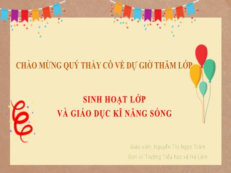 Bài giảng Sinh hoạt lớp Lớp 5 - Bài 10: Biết chịu trách nhiệm về bản thân - Nguyễn Thị Ngọc Trâm