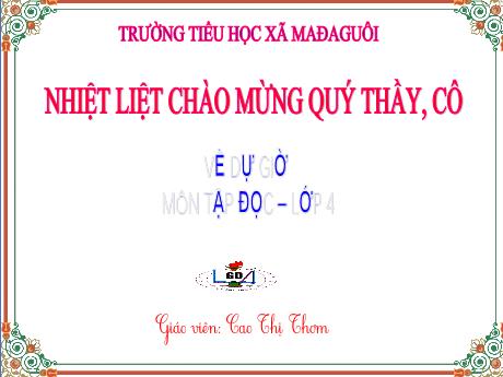 Bài giảng Tập đọc Lớp 4 - Bài: Khuất phục tên cướp biển - Cao Thị Thơm