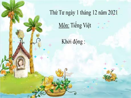 Bài giảng Tiếng Việt Lớp 2 - Bài 20: Nhím nâu kết bạn (T1+2) - Năm 2022-2023