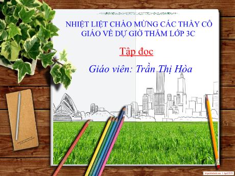 Bài giảng Tiếng Việt Lớp 3 - Bài: Con đường đến trường (Đỗ Đăng Dương) - Trần Thị Hòa