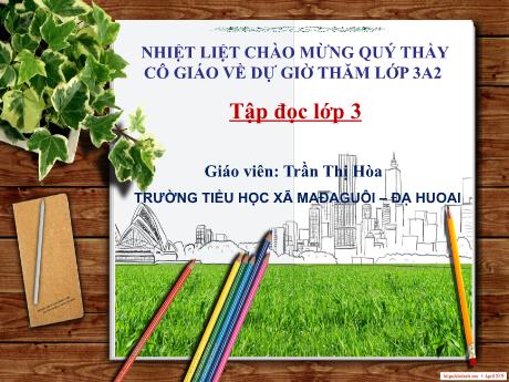Bài giảng Tiếng Việt Lớp 3 - Bài: Một mái nhà chung - Trần Thị Hòa