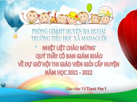 Bài giảng Tiếng Việt Lớp 4 - Luyện từ và câu: Giữ phép lịch sự khi bày tỏ yêu cầu, đề nghị - Năm học 2021-2022 - Võ Thanh Như Ý