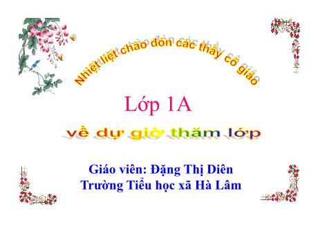 Bài giảng Toán Lớp 1 - Bài 6: Luyện tập chung (Tiết 3) - Năm 2022-2023 - Đặng Thị Diên