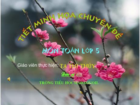 Bài giảng Toán Lớp 5 - Bài: Quãng đường - Năm học 2022-2023 - Tạ Thị Thủy