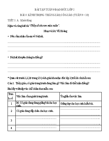 Bài tập Đạo đức Lớp 2 - Tuần 9+10, Bài 5: Kính trọng thầy giáo, cô giáo - Trường Tiểu học Thành Lợi C (Có đáp án)