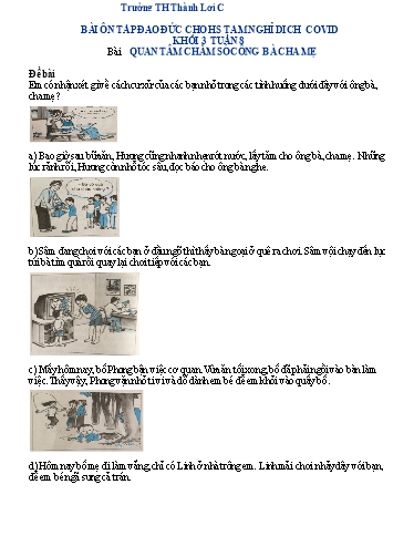 Bài tập Đạo đức Lớp 3 - Tuần 8, Bài: Quan tâm chăm sóc ông bà cha mẹ - Trường Tiểu học Thành Lợi C (Có đáp án)