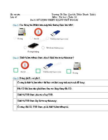 Bài tập Tin học Lớp 4 - Tuần 10, Bài 5: Sử dụng thiết bị lưu trữ ngoài - Năm học 2021-2022 - Trường Tiểu học Tân Quới A (Có đáp án)