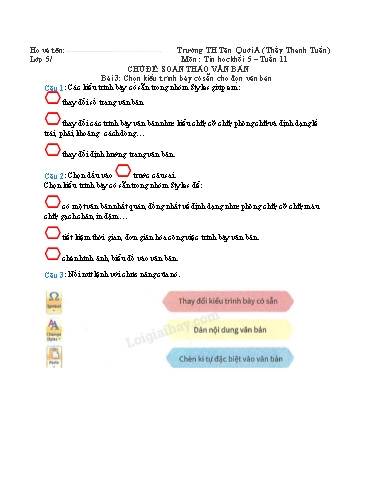 Bài tập Tin học Lớp 5 - Tuần 11 - Chủ đề: Soạn thảo văn bản - Bài 3: Chọn kiểu trình bày có sẵn cho đọn văn bản - Năm học 2021-2022 - Trường Tiểu học Tân Quới A (Có đáp án)