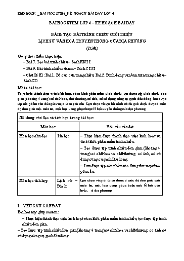Kế hoạch bài dạy STEM Lớp 4 - Bài 8: Tạo bài trình chiếu giới thiệu lịch sử văn hoá truyền thống của địa phương