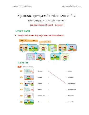 Nội dung học tập môn Tiếng Anh Khối 4 - Tuần 8, Theme 2: School - Lesson 4 - Nguyễn Thanh Lan