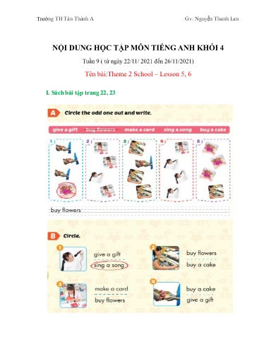 Nội dung học tập môn Tiếng Anh Khối 4 - Tuần 9, Theme 2: School - Lesson 5, 6 - Nguyễn Thanh Lan