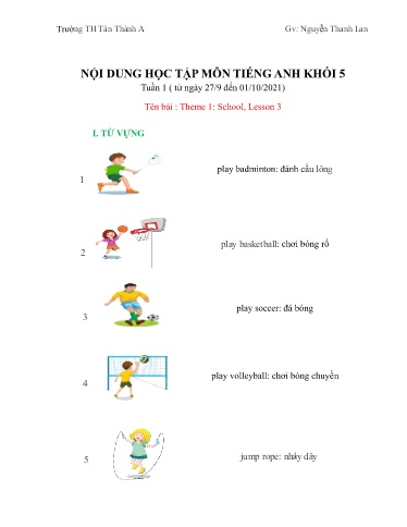 Nội dung học tập môn Tiếng Anh Khối 5 - Tuần 1, Theme 1: School - Lesson 3 - Nguyễn Thanh Lan